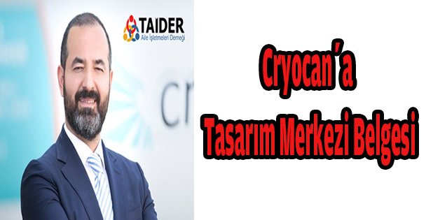 Cryocan'a Tasarım Merkezi belgesi!