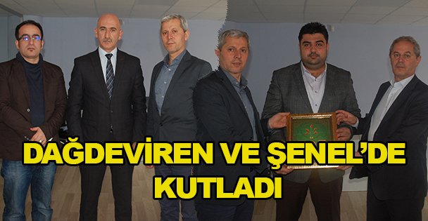 Dağdeviren ve Şenel'de kutladı