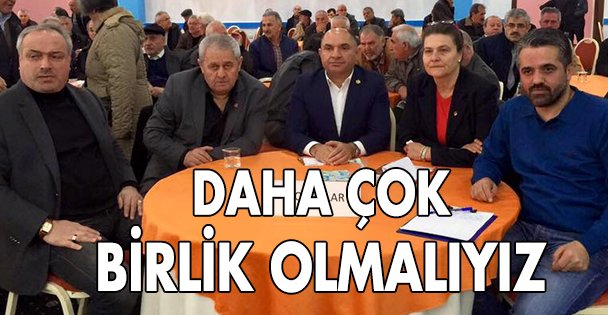 Daha çok birlik olmalıyız!