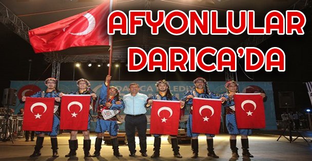 Darıca Afyon Protokolünü Ağırladı