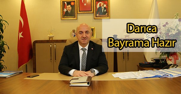 Darıca Bayrama Hazır