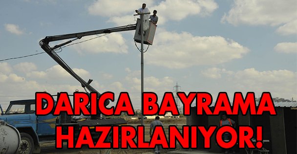 Darıca Bayrama hazırlanıyor