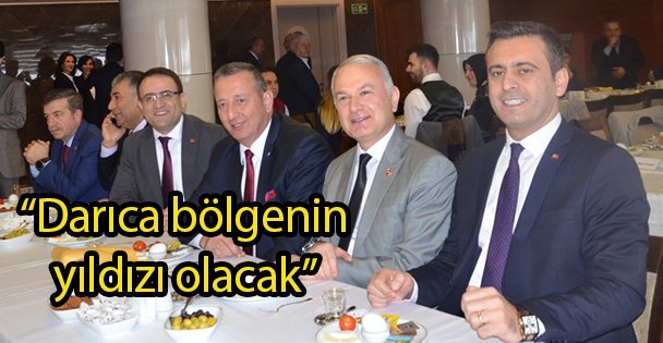 'Darıca bölgenin yıldızı olacak”