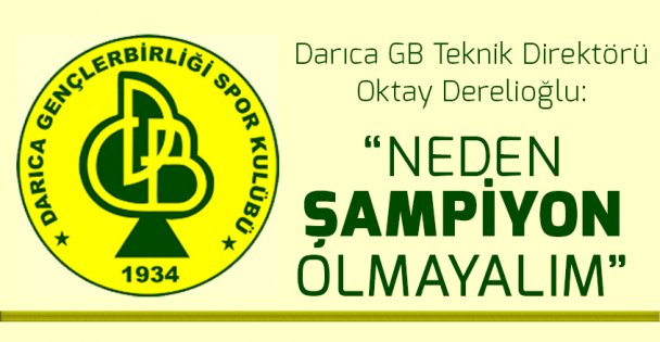 Darıca GB şampiyonluk peşinde