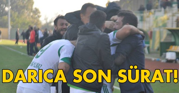 Darıca son sürat!