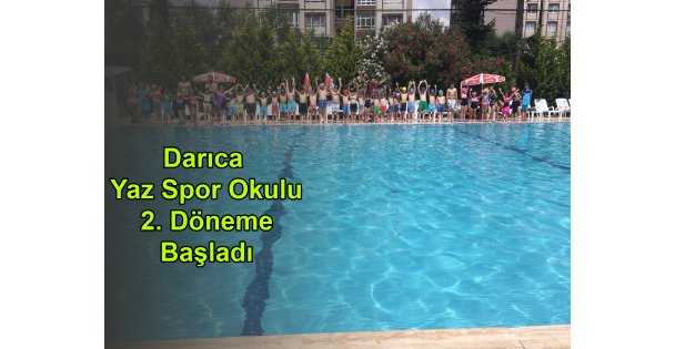 Darıca Yaz Spor Okulu 2. Döneme Heyecanla Başladı