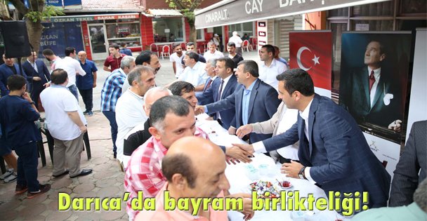 Darıca'da bayram birlikteliği!