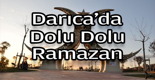 Darıca'da dolu dolu Ramazan