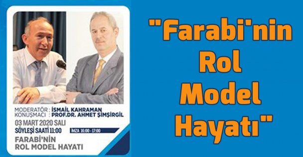 Şimşirgil ve Kahraman Farabi'yi anlatacak