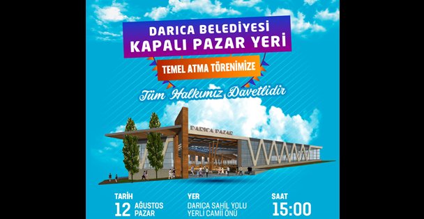 Darıca'da Kapalı Pazar Yerinin Temeli Atılıyor