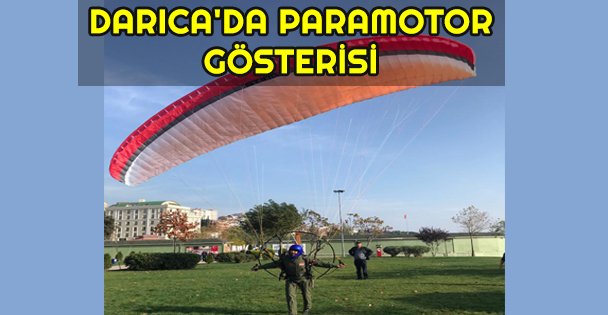 Darıca'da paramotor gösterisi