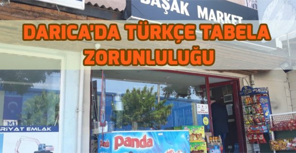 Darıca'da Türkçe tabela zorunluluğu