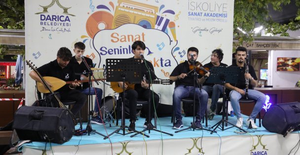 DARICA'DA YAZ AKŞAMLARI KÜLTÜR SANATLA GEÇİYOR