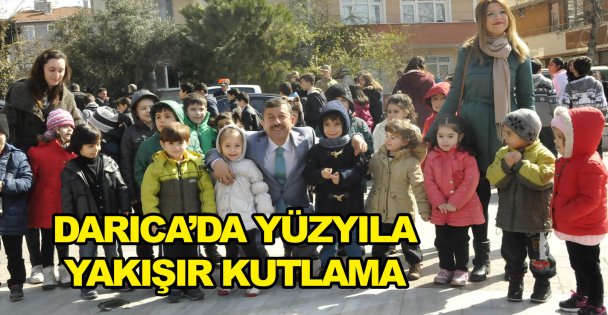 Darıca'da yüzyıla yakışır kutlama