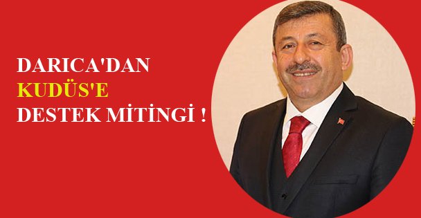 Darıca'dan Kudüs'e Destek Mitingi