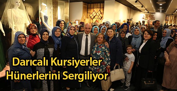 Darıcalı Kursiyerler Hünerlerini Sergiliyor