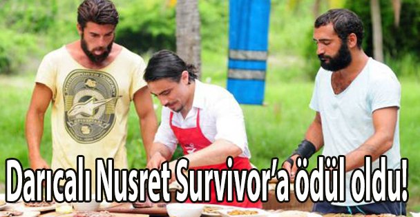 Darıcalı Nusret Survivor'a ödül oldu!