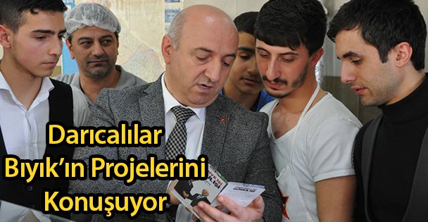 Darıcalılar Bıyık'ın Projelerini Konuşuyor