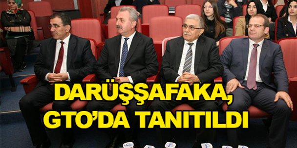 Darüşşafaka, GTO'da tanıtıldı