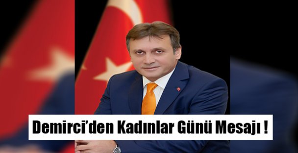 Demirci'den Kadınlar Günü Mesajı