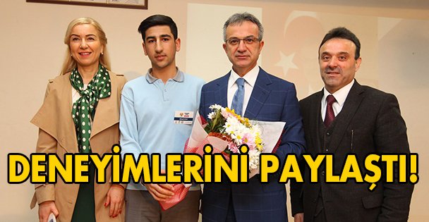 Deneyimlerini paylaştı