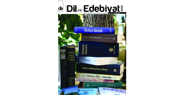 DİL VE EDEBİYAT'IN 164. SAYISI ÇIKTI