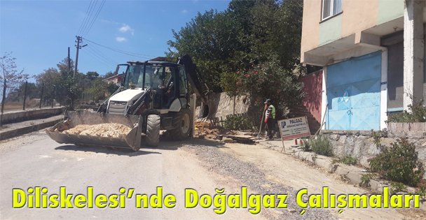 Diliskelesi'nde Doğalgaz Çalışmaları