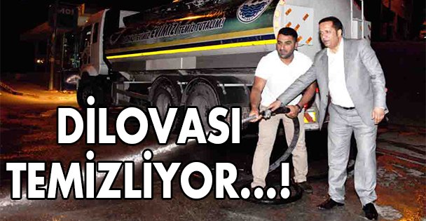 Dilovası temizliyor!