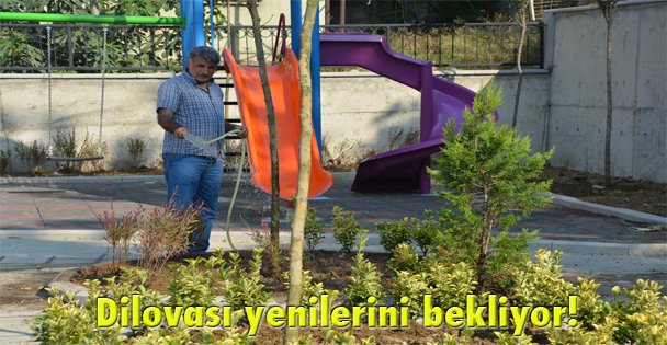 Dilovası yenilerini bekliyor!