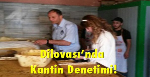 Dilovası'nda kantin denetimi!