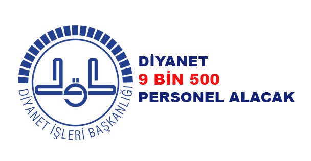 Diyanet 9 bin 500 personel alacak