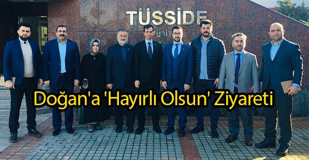 Doğan'a 'Hayırlı Olsun' Ziyareti