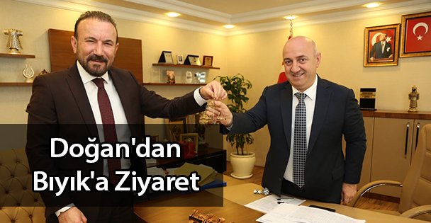 Doğan'dan Bıyık'a Ziyaret