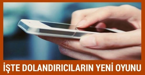 DOLANDIRICILARIN YENİ OYUNU !