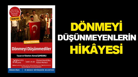 Dönmeyi düşünmeyenlerin hikâyesi