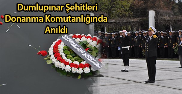 Dumlupınar Şehitleri Donanma Komutanlığında Anıldı