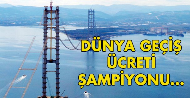 Dünya geçiş ücreti şampiyonu
