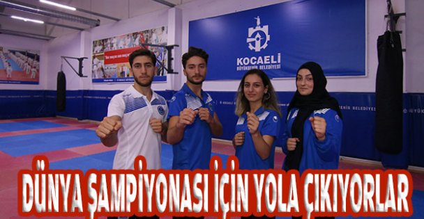 Dünya şampiyonası için yola çıkıyorlar