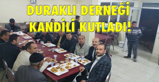 Duraklı Derneği Kandili kutladı
