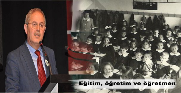Eğitim, Öğretim Ve Öğretmen