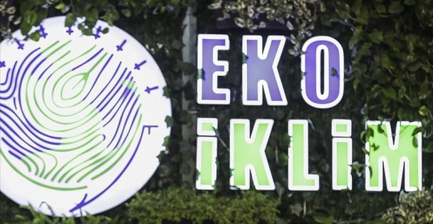 'EKO İKLİM ZİRVESİ/FUARI”, İKLİMİ DEĞİŞTİRECEK