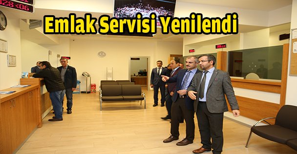 Emlak servisi yenilendi