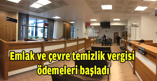 Emlak ve çevre temizlik vergisi ödemeleri başladı