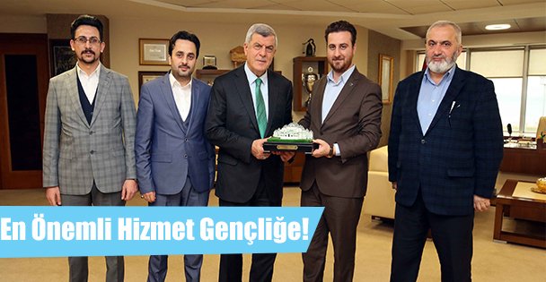 En Önemli Hizmet Gençliğe!