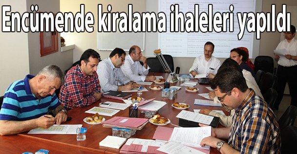 Encümende kiralama ihaleleri yapıldı