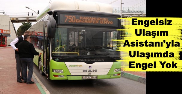 Engelsiz Ulaşım Asistanı'yla Ulaşımda Engel Yok