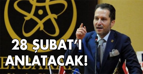 Erbakan 28 Şubat'ı anlatacak!