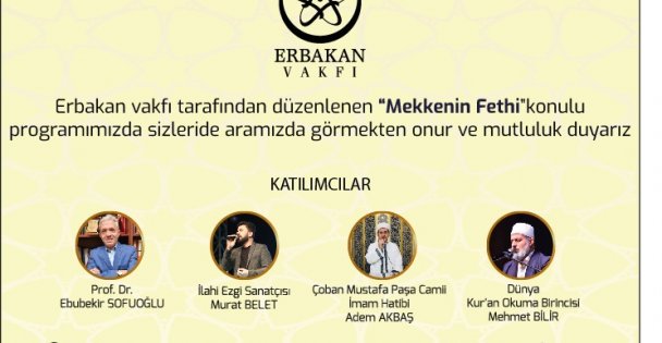 ERBAKAN VAKFI ÇAYIROVA MEKKE'NİN FETHİNİ KUTLAYACAK