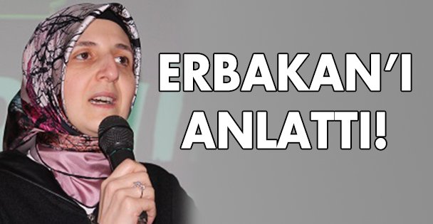 Erbakan'ı anlattı!