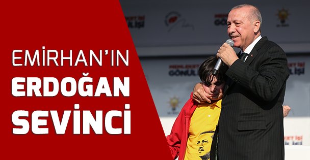 Erdoğan'ın sahneye çağırdığı çocuk büyük sevinç yaşadı
